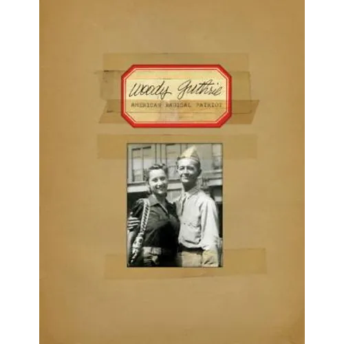 Woody Guthrie - American Radical Patriot - Paperback