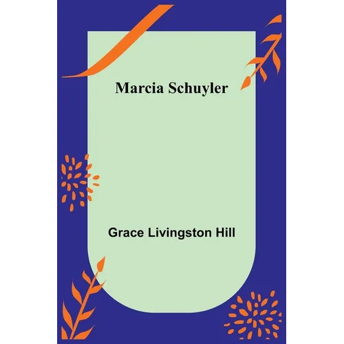 Marcia Schuyler - Paperback