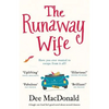 The Runaway Wife: A laugh out loud feel good novel about second chances - Paperback