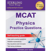 Sterling Test Prep MCAT Physics Practice Questions: High Yield MCAT Physics Practice Questions with Detailed Explanations - Paperback