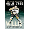 Willie: The Game-Changing Story of the Nhl's First Black Player - Paperback