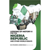 Lessons of History II for the Nigeria Republic and Other World Essays - Hardcover