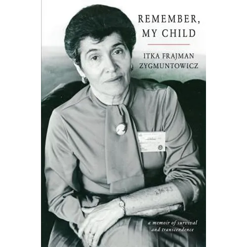Remember, My Child - Paperback