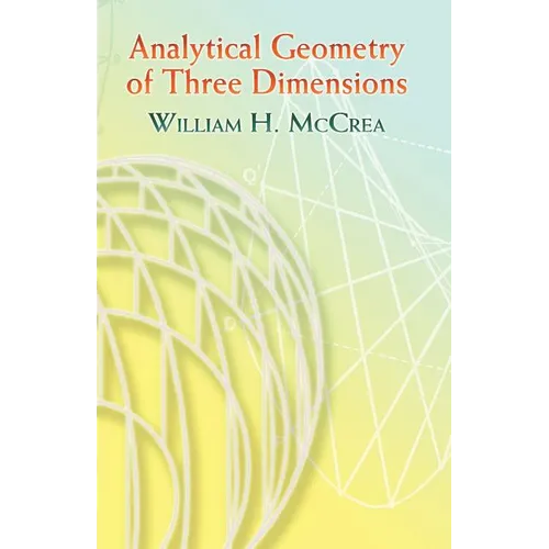 Analytical Geometry of Three Dimensions - Paperback