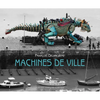 La Machine: Machines de Ville - Paperback