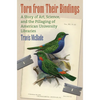 Torn from Their Bindings: A Story of Art, Science, and the Pillaging of American University Libraries - Hardcover