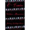C-Train and Thirteen Mexicans - Paperback