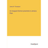 An Inaugural Sermon preached at Jamaica Plain - Paperback