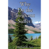 Why Do the Innocent Suffer? - Paperback