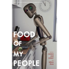 Food of My People: The Exile Book of Anthology Series Number Nineteen - Paperback