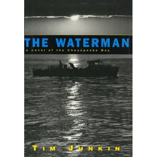 Waterman: A Novel of the Chesapeake Bay - Paperback