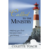 Called to the Ministry: Helping you find the place where you belong. - Paperback