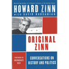Original Zinn: Conversations on History and Politics - Paperback