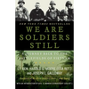We Are Soldiers Still: A Journey Back to the Battlefields of Vietnam - Paperback