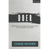 Doer: Becoming a Christian Who Acts in a Passive Culture - Paperback
