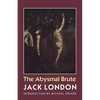 The Abysmal Brute - Paperback