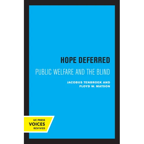 Hope Deferred: Public Welfare and the Blind - Paperback