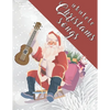 Ukulele Christmas Songs: 27 Easy Ukulele Songs For Christmas I Colorful Songbook For Kids and Adults Music Xmas Gifts - Paperback
