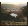 So Incredibly Idaho: Seven Landscapes That Define the Gem State - Hardcover