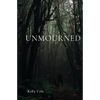 Unmourned - Paperback