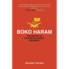 Boko Haram: The History of an African Jihadist Movement - Paperback