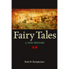 Fairy Tales: A New History - Paperback