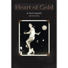 Heart of Gold, A Basketball Player's Legacy - Paperback