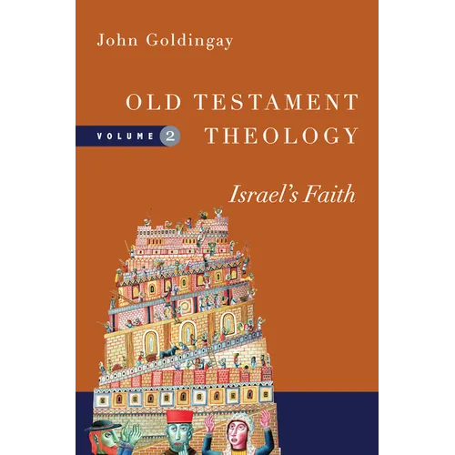 Old Testament Theology: Israel's Faith - Paperback