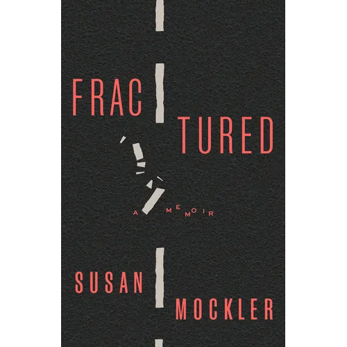 Fractured: A Memoir - Paperback