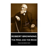 Robert Browning - The Ring and the Book: "God is the perfect poet" - Paperback