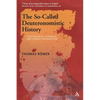 The So-Called Deuteronomistic History: A Sociological, Historical and Literary Introduction - Paperback
