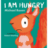 I Am Hungry - Hardcover