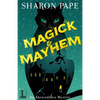 Magick & Mayhem - Paperback