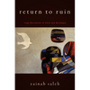 Return to Ruin: Iraqi Narratives of Exile and Nostalgia - Hardcover