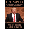 Trumped!: The Inside Story of the Real Donald Trump-His Cunning Rise and Spectacular Fall - Paperback