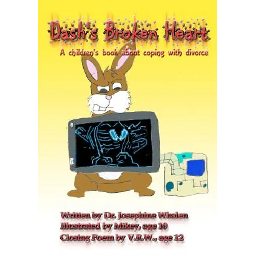 Dash's Broken Heart: A children's book about coping with divorce - Paperback