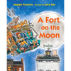 A Fort on the Moon - Hardcover
