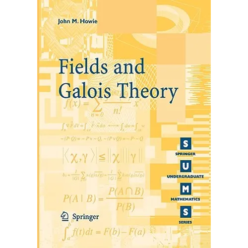 Fields and Galois Theory - Paperback