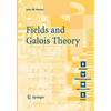 Fields and Galois Theory - Paperback