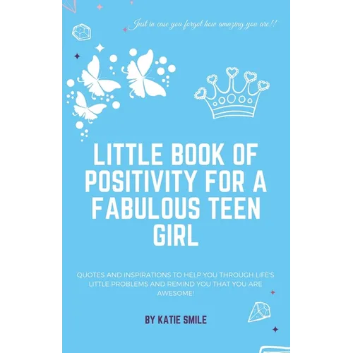 Little Book of Positivity for a Fabulous Teen Girl - Paperback