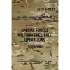 ATTP 3-18.11 Special Forces Military Free-Fall Operations: October 2011 - Paperback