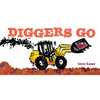 Diggers Go - Board Book