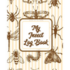 My Insect Log Book: Bug Catching Log Book Insects and Spiders Nature Study Outdoor Science Notebook - Paperback
