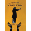 The Chronicles of up from Slavery: A Teacher's Guide - Hardcover