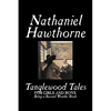 Tanglewood Tales by Nathaniel Hawthorne, Fiction, Classics - Paperback