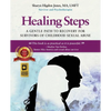 Healing Steps: A Gentle Path to Recovery for Survivors of Childhood Sexual Abuse - Paperback
