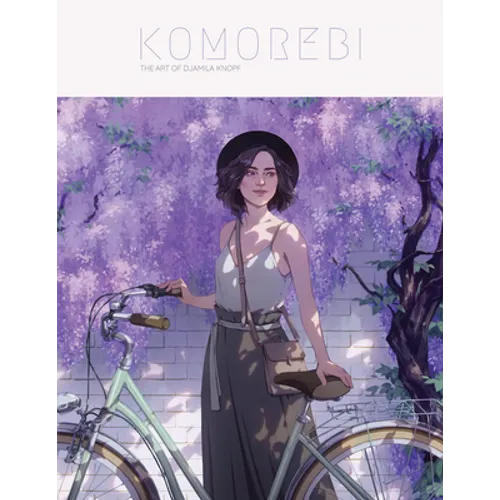 Komorebi: The Art of Djamila Knopf - Hardcover