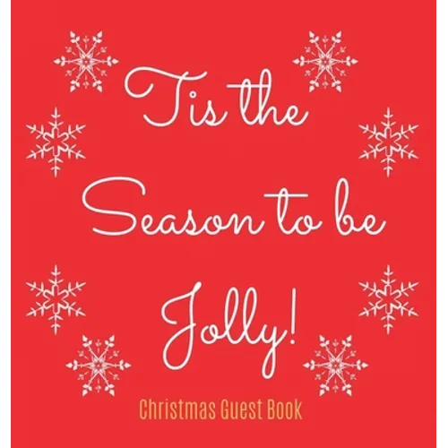 Christmas Guest Book (Hardcover): Merry Christmas guest book sign in, guest book christmas party, christmas eve guest book, party guest book, seasonal - Hardcover