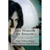 The Wisdom of Avalon: Meditations on the Thirteen Marsh Tales - Paperback