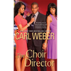 The Choir Director - Paperback